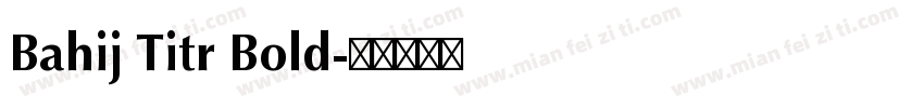 Bahij Titr Bold字体转换